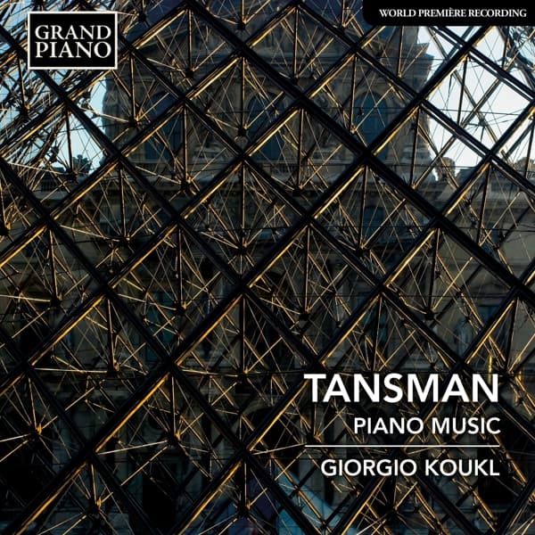 Giorgio Koukl - Tansman: Piano Music (CD)