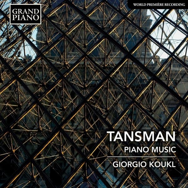Giorgio Koukl - Tansman: Piano Music (CD)