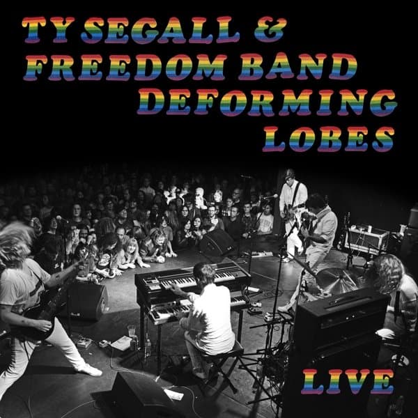 Ty Segall & The Freedom Band - Deforming Lobes (CD)