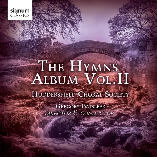 Huddersfield Choral Society, Gregory Batsleer - The Hymns Album, Vol. 2 (CD)