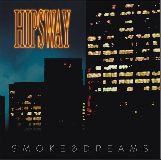 Hipsway - Smoke & Dreams (CD)