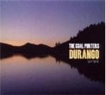 Coal Porters - Durango (CD)