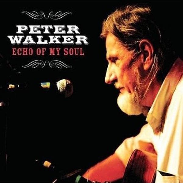 Peter Walker - Echo Of My Soul (CD)