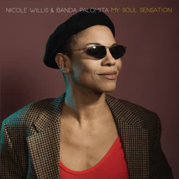 Willis Nicole - My Soul Sensation Feat Banda Palomita