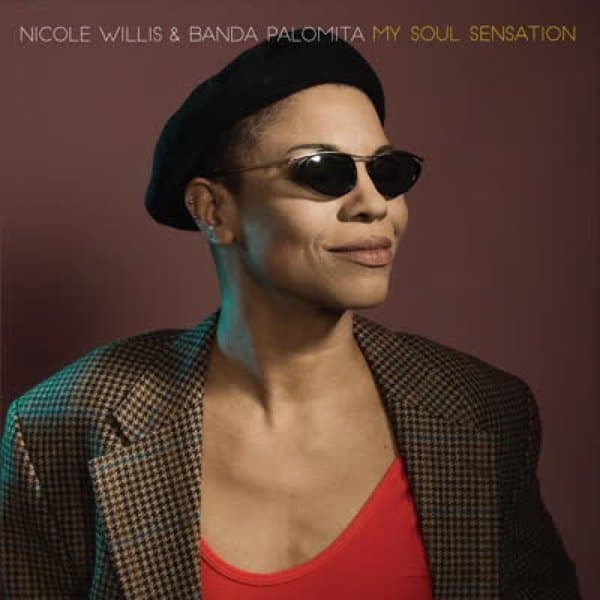 Willis Nicole - My Soul Sensation Feat Banda Palomita