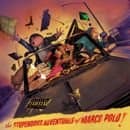 Marco Polo - The Stupendous Adventoures Of