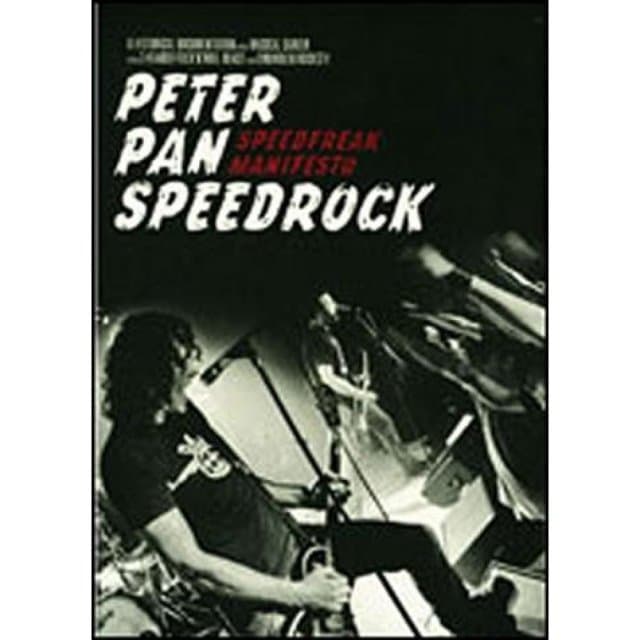 Peter Pan Speedrock - Speedfreak Manifesto (DVD)
