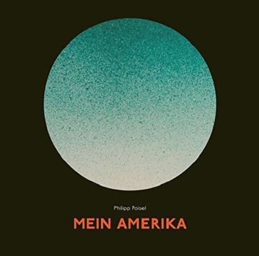 Poisel, Philipp - Mein Amerika