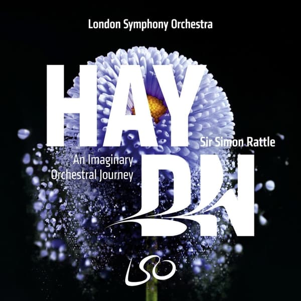 London Symphony Orchestra, Sir Simon Rattle - Haydn: An Imaginary Orchestral Journey (SACD)