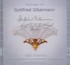 Felix Friedrich - Die Orgeln Von Gottfried Silbermann