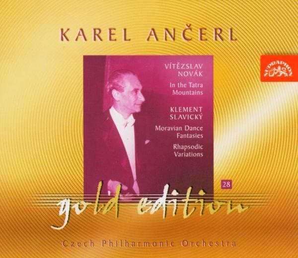 Czech Philharmonic Orchestra, Karel Ančerl - Ančerl Gold Edition 28. Novák: In The Tatra Mountains - Slavický: Moravian Dance Fantasias, Rhapsodic Variations (CD) (Remastered)
