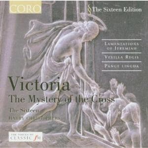 The Sixteen, Harry Christophers - The Mystery Of The Cross (CD)