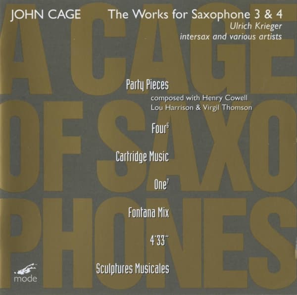 Ulrich Krieger - Cage: The Works For Saxophones 3 & 4 (2 CD)