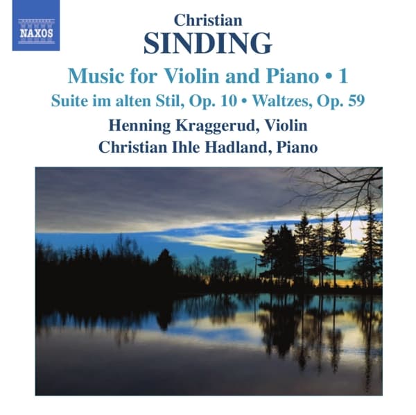 Henning Kraggerud & Christian Ihle Hadland - Sinding: Music For Violin And Piano Volume 1 (CD)