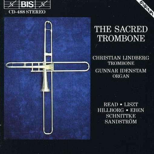 Christian Lindberg & Gunnar Idenstam - The Sacred Trombone (CD)