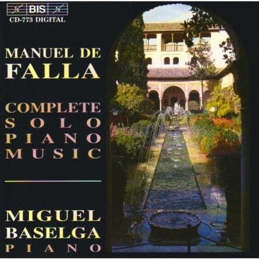 Miguel Baselga - De Falla: The Complete Solo Piano Music (CD)