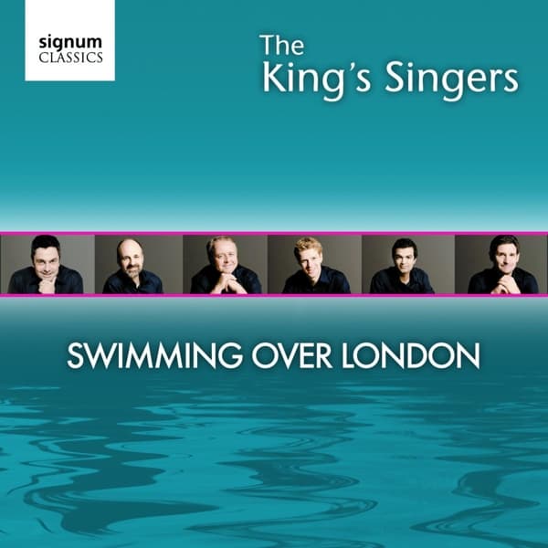 The King's Singers - Swimming Over London (CD)