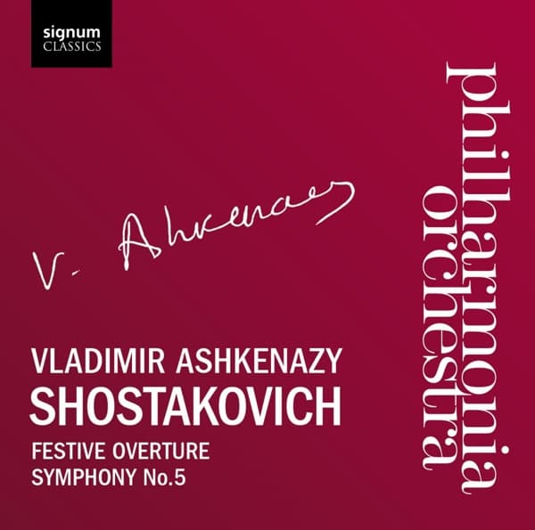 Vladimir Ashkenazy, Philharmonia Orchestra - Shostakovich: Festive Overture, Symphony No. 5 (CD)