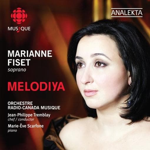 Marianne Fiset, Orchestre Radio-Canada Musique, Jean-Philippe Tremblay - Melodiya (CD)