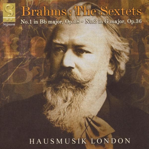 Hausmusik London - Brahms: The String Sextets (CD)