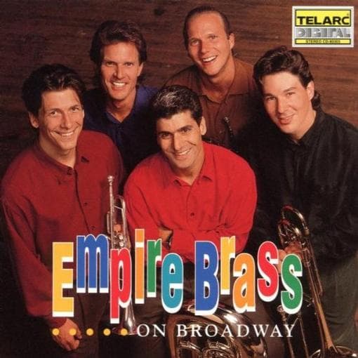 The Empire Brass Quintet - Empire Brass On Broadway (CD)