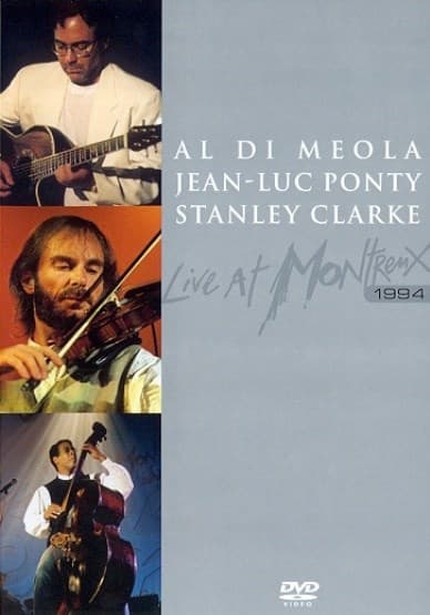 Meola/Clarke/Ponty - Live Montreux