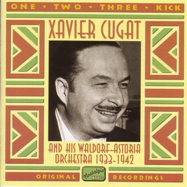 Xavier Cugat & Waldorf-Astoria Orchestra - One Two Three Kick (CD)