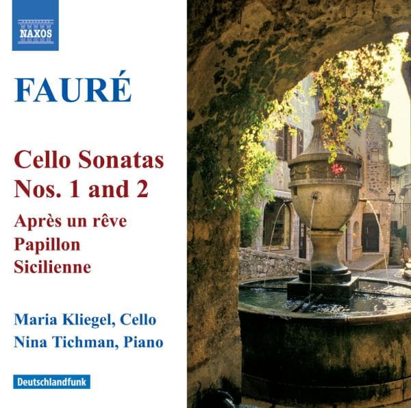 Maria Kliegel & Nina Tichman - Fauré: Works For Cello & Piano (CD)