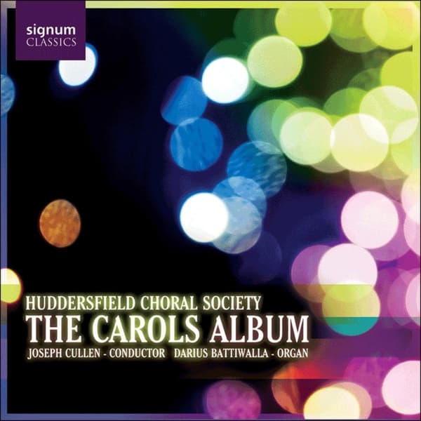 Huddersfield Choral Society - The Carols Album (CD)