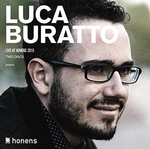 Brahms / Buratto / Bayrakdarian / Campbell / Huang - Luca Buratto - Live At Honens 2015
