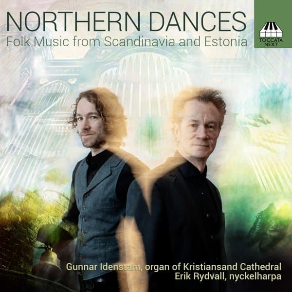 Gunnar Idenstam, Erik Rydvall - Northern Dances: Folk Music From Scandinavia And Estonia (CD)