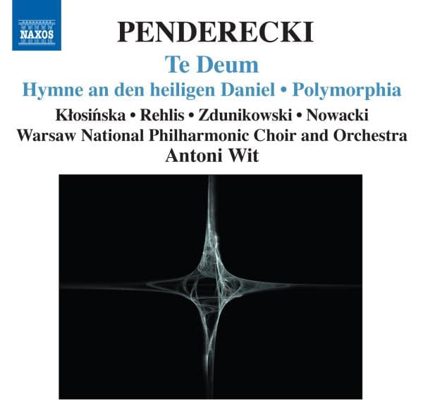 Piotr Nowacki, Warsaw National Philharmonic Choir And Orchestra, Antoni Wit - Penderecki: Te Deum (CD)