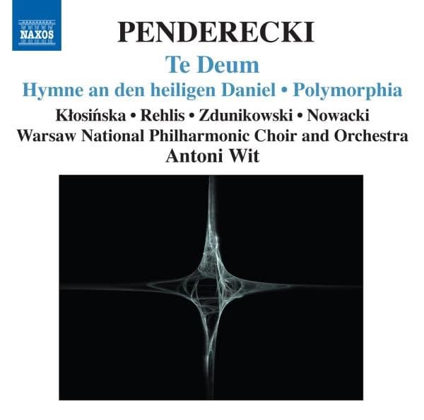 Piotr Nowacki, Warsaw National Philharmonic Choir And Orchestra, Antoni Wit - Penderecki: Te Deum (CD)