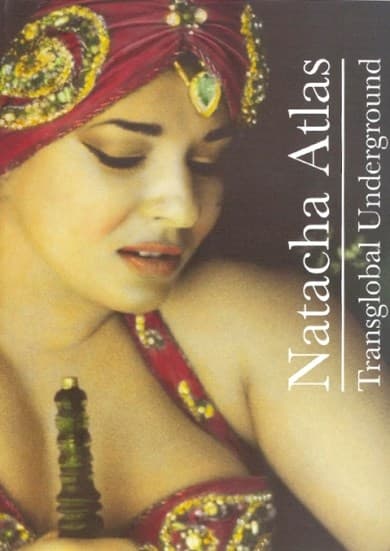Natacha Atlas - transglobal underground
