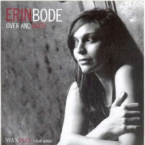 Erin Bode - Over And Over (CD)