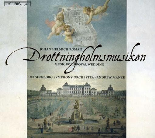 Helsingborg Symphony Orchestra, Andrew Manze - Roman: Music For A Royal Wedding (CD)