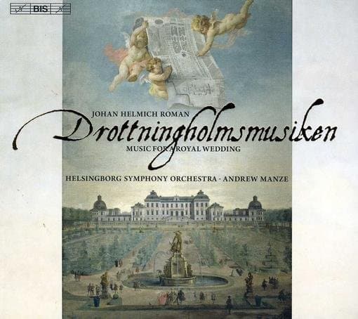 Helsingborg Symphony Orchestra, Andrew Manze - Roman: Music For A Royal Wedding (CD)