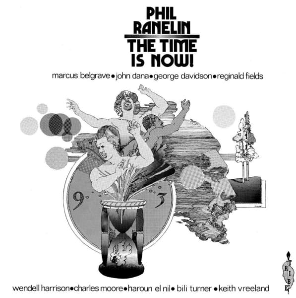 Phil Ranelin - The Time Is Now! (LP) (Remastered)