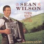 Sean Wilson - Turn Back The Years