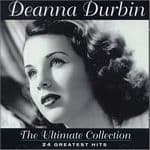 Deanna Durbin - The Ultimate Collection