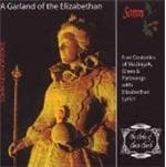 The Clerks Of Christ Church - A Garland Of The Elizabethan