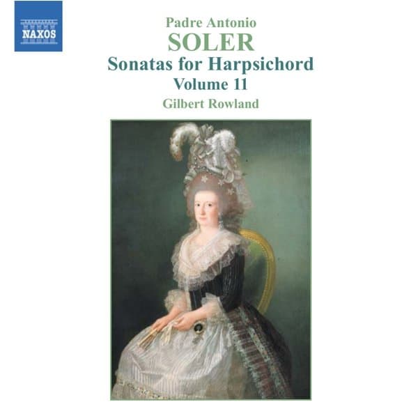 Gilbert Rowland - Soler: Sonatas For Harpsichord Volume 11 (CD)