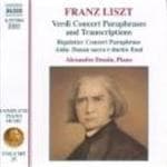 Alexandre Dossin - Franz Liszt Verdi Concert Paraphrases And Transcriptions (CD)