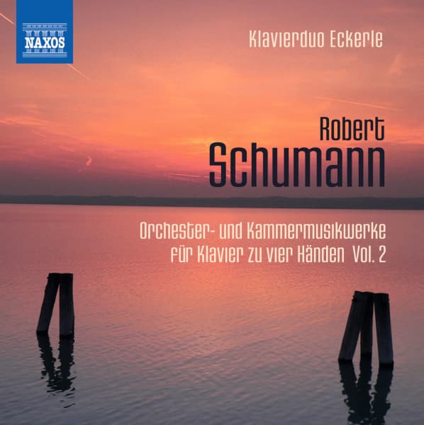 Klavierduo Eckerle - Schumann: Orchester- Und Kammermusikwerke Für Klavier Zu Vier Händen, Vol. 2 (CD)