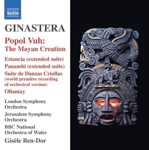 London Symphony Orchestra, Jerusalem Symphony Orchestra, BBC National Orchestra Of Wales, Gisèle Ben-Dor - Ginastera: Popol Vuh: The Mayan Creation (CD)