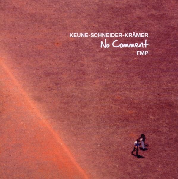 Stefan Keune, Hans Schneider, Achim Krämer - No Comment (CD)