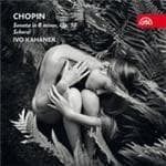 Ivo Kahánek - Chopin: Sonata In B Minor op. 58 | Scherzi (CD)