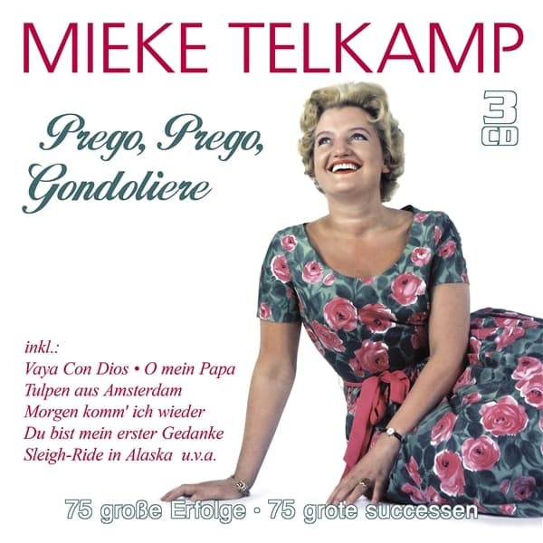 Mieke Telkamp - Prego, Prego, Gondoliere (3 CD)