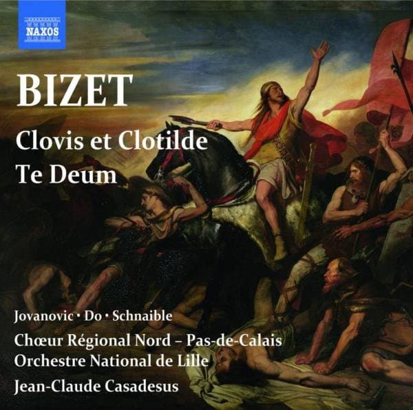 Jovanovic, Do, Schnaible, Chœur Régional Nord-Pas-De-Calais, Orchestre National de Lille - Bizet: Te Deum | Clovis Et Clotilde (CD)