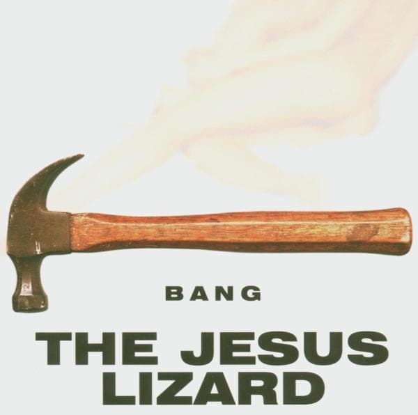 The Jesus Lizard - Bang (CD)